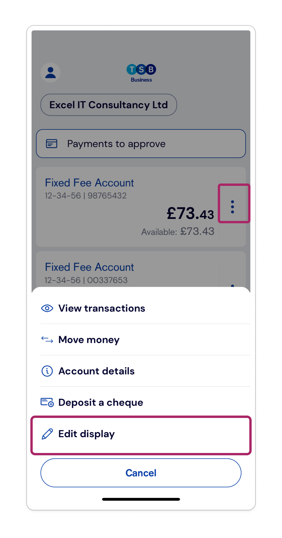 Tap on the three dots and then select ‘Edit display’. Tap on the three dots and then select ‘Edit display’.